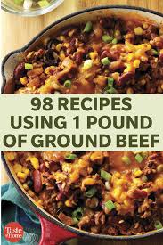 Not only is it inexpensive, it's also one of the most versatile foods you can cook with. 98 Recipes Using 1 Pound Of Ground Beef Healthy Beef Recipes Ground Beef Recipes Healthy Ground Beef Recipes Easy