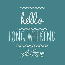 What does bank holiday mean? It S A Long Weekend Here In Qld Which Is Just So Very Lovely It Does Mean That There Will Be No Bank Holiday Weekend Quote Bank Holiday Quotes Weekend Quotes