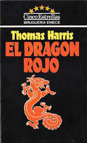 El fuego era una luz vencedora que derrota a la oscuridad y al mismo tiempo el elemento que puede destruirlo todo. Dragon Rojo Thomas Harris Freelibros