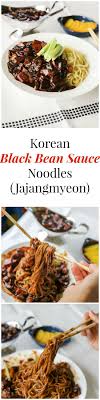 Korean Black Bean Sauce Noodles Jajangmyeon My Korean Kitchen Recipes Food Asian Recipes