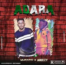 Listen, download and enjoy it! Download Muraino Aboki Ft Areezy Adara Mp3 Video Jukebox Music