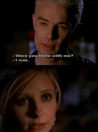 Buffy: "I love you" Spike: "No you don't. But thanks for saying it." 🧡🔥