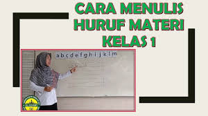 » kelompok sesuai dengan barisan duduknya di kelas. Belajar Menulis Huruf Yang Benar Materi Kelas 1 Mi Modern Al Azhary