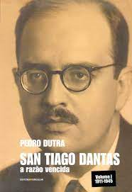 San tiago dantas e a pei segundo ea. San Tiago Dantas A Razao Vencida Pedro Dutra 9788586626715 Amazon Com Books