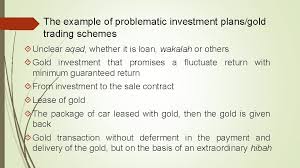 Broker is also giving us leverage to buy more than our investment without any interest charged considering our investment as security deposit. Halal And Haram In Gold Trading 6 Th