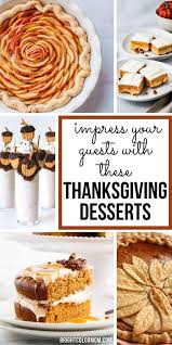 Wow your guests with these easy thanksgiving desserts. 64 Of The Best Thanksgiving Dessert Recipes Traditional To Creative Thanksgiving Food Desserts Mini Thanksgiving Desserts Thanksgiving Desserts