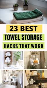 23 Smart Yet Simple Towel Storage Ideas You Ll Love In 2020 Towel Storage Diy Towels Towel