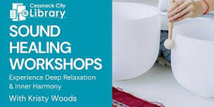 Sound Healing Workshop - Cessnock