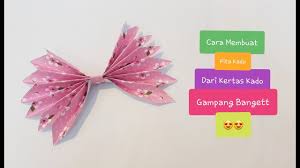Tutorial cara membuat atau melipat pita kado dari pita jepang untk hadia kado. Langkah Mudah Membuat Pita Dari Kertas Kado Beli Kertas Kardus Bekas Yogyakarta