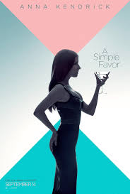 When her best friend goes missing stephanie uses her cooking video blog to launch her own investigation (with the help of her followers) and soon learns that her friend wasn't who she thought she was and that she faked her own death. A Simple Favor Movie Anna Kendrick And Blake Lively Teaser Trailer