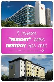 3 Reasons Budget Hotels Destroy Nice Ones Points With A Crew Budget Hotel Family Travel Destinations Travel Hotels