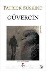Guvercin Patrick Suskind E Kitap Indir Daha Ouml Nce Yayimladigimiz Ve Araliksiz Yeni Basimlarini Yaptigimiz Koku Adli Kitap Kitap Listeleri Kitap Okuma