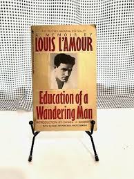 Vintage Education Of A Wandering Man A Memoir Louis L Amour 1989 Pb Western In 2020 Louis L Amour Memoirs Education