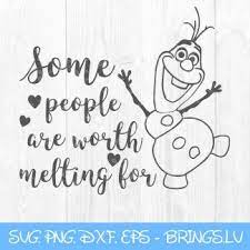 Download Some People Are Worth Melting For Svg Olaf Svg Frozen Svg Cut File