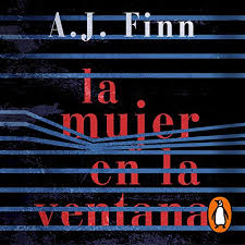 No sabe si lo ha visto o lo ha imaginado. Amazon Com La Mujer En La Ventana The Woman In The Window Audible Audio Edition A J Finn Carme Calvell Anuvela Translator Penguin Random House Grupo Editorial Audible Audiobooks