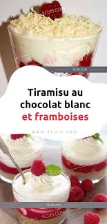 Tiramisu Au Chocolat Blanc Et Framboises Desserts Recipes Food