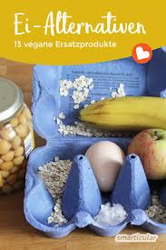 13 Vegane Ei Alternativen Zum Lockern Binden Und Wurzen