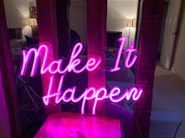 Make It Happen Neon Sign In Pink Neon Neonsign Neon Room Decor Neon Signs Photo Wall Collage