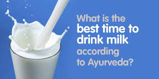 What Is The Best Time To Drink Milk According To Ayurveda Dr Brahmanand Nayak