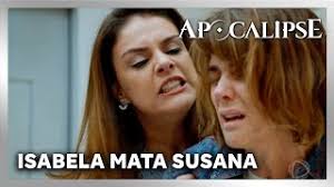 APOCALIPSE: Isabela mata Susana e Hanna e Celeste também são mortas