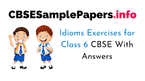 Idioms Exercises For Class 6 With Answers Cbse