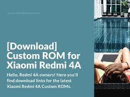 Download the rom from below 2. Download Custom Rom For Xiaomi Redmi 4a Xiaomi Firmware