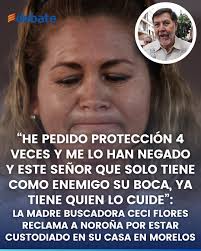 🗣️ "Yo rasco tierra donde el gobierno se arrodilla ante el miedo": Ceci  Flores reclama a Noroña por recibir custodia en su casa en Morelos La madre  buscadora Ceci Flores cuestionó que,