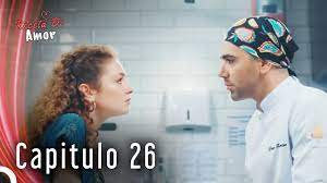 Receta De Amor Capitulo 26 (Doblaje en Español) - YouTube