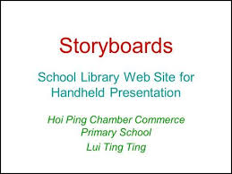 Storyboards School Library Web Site for Handheld Presentation HKTA YUEN  YUEN Primary School YIU YEE NGA FLORENCE.
