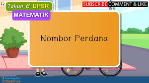 Nombor perdana bermula daripada nombor 2, 3, 5, 7, 11, 13, 1. Tahun 6 Matematik Upsr Nombor Perdana Youtube