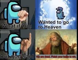 50 Among Us Memes For Sus Imposters And Crewmates Funny Memes Stupid Memes Memes