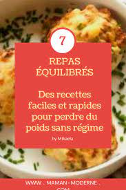 Repas Equilibres Des Idees De Recettes Simples Et Rapides Pour Perdre Du Poids Sans Regime Repas Equilibre Recette Simple Et Rapide Idee Recette
