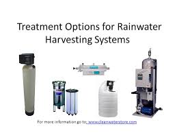 Livestream demos of machinery and materials. Treatment Options For Rainwater Harvesting Systems For More Information Go To Ppt Download