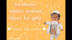 Touch device users, explore by touch or with swipe gestures. Cute Aesthetic Roblox Avatar Ideas Under 250 Robux Youtube