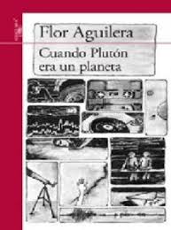 Cuando plutón era un planeta - Detalle de la obra - Enciclopedia de la  Literatura en México - FLM