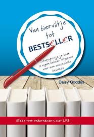 Bol Com Van Bierviltje Tot Bestseller Daisy Goddijn 9789492383006 Boeken