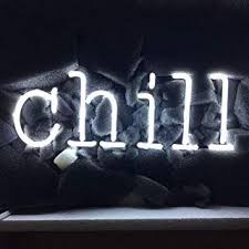 Liqi Chill Neon Sign 14 X6 5 Large Real Glass Acrylic Panel Handmade For Home Bedroom Pub Hotel Beach Recreational Game Room Love Neon Sign Neon Signs Neon