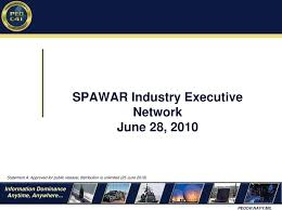 Spawar Industry Executive Network June 28 Pdf