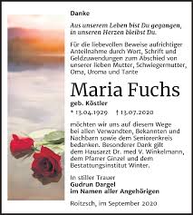 Ihre eltern pflegten freundschaften mit bedeutenden schauspielern wie heinz bennent und helmut griem. Traueranzeigen Von Maria Fuchs Www Abschied Nehmen De
