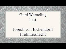 Kaiserkron und päonien rot, die müssen verzaubert sein, denn vater und mutter sind lange tot, was blühn sie hier so allein? Fruhlingsnacht Von Eichendorff Gedichte Hausaufgaben Referate Abi Pur De