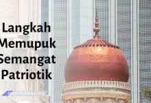 Kesimpulannya, cara untuk memupuk semangat patriotisme perlulah dijalankan sepanjang masa tanpa henti. Faedah Program Motivasi Kepada Diri Pelajar