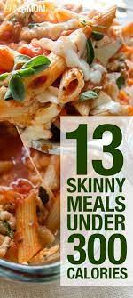 Love Meals For Under 300 Calories Click Here 300 Calorie Meals Dinner Under 300 Calories Healthy Recipes