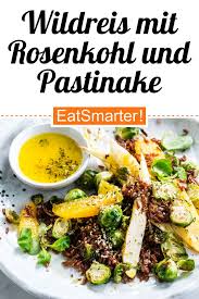 Wildreis Mit Rosenkohl Und Pastinake Rezept In 2020 Wildreis Rosenkohl Pastinake