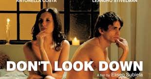 Buenos aires'te eloy, erkekliğin eşiğinde. Star Cinema Dont Look Down 2008