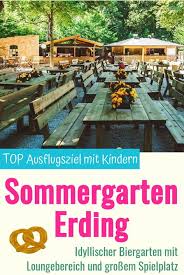 Sommergarten Erding Sommergarten Biergarten Urlaub Bayern