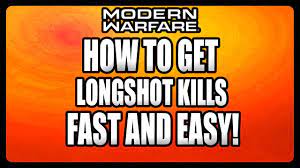 How To Get Longshots Fastest And Easiest Way Modern Warfare Youtube