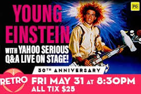 The man's real name was greg pead, but warner bros. Young Einstein 30th Anniversary With Yahoo Serious Q A Live On Stage Filmink