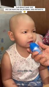 "Our brave Baby Zoe"3rd day napo ng Salbutamol and antibiotic. 🥹 #babyzoe  #acutelymphoblasticleukemia #cancerfighter