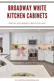 Broadway White Kitchen Cabinets In 2020 White Kitchen Cabinets Bathroom Cabinets Kitchen Cabinets