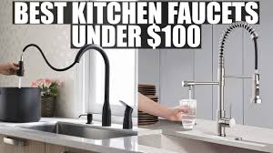 under $100 best kitchen faucets 2020
